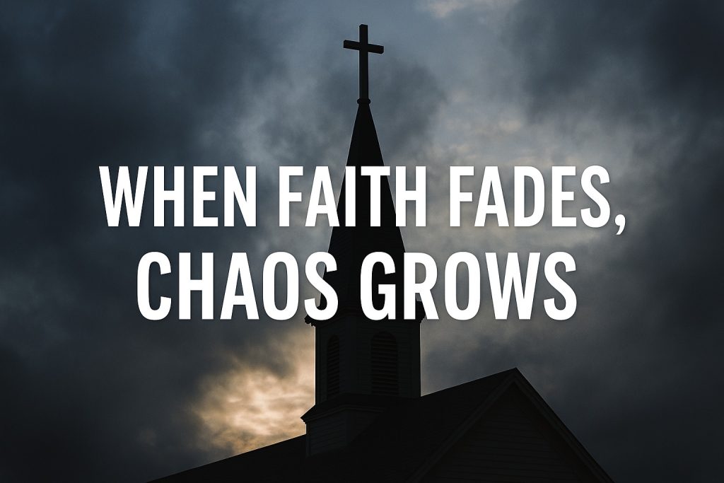 When Faith Fades Chaos Grows feature image