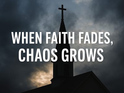 When Faith Fades Chaos Grows feature image